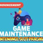 Maintenance Slot Pragmatic