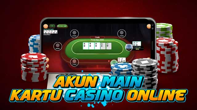 Akun Main Kartu Casino Online