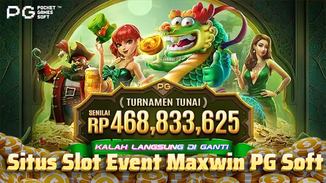 Situs Slot Event Maxwin PG Soft