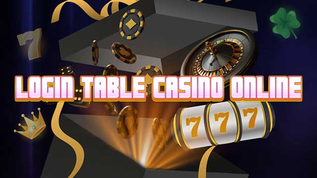 Login Table Casino Online