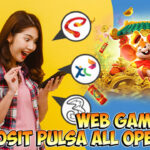 Web Game Slot Deposit Pulsa All Operator