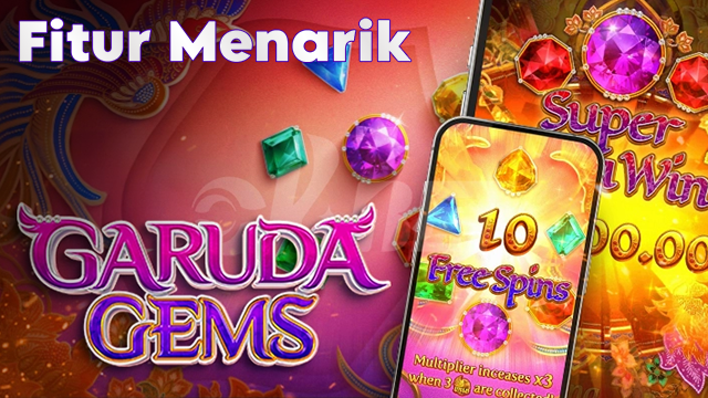 Keunggulan Garuda Gems PG Soft